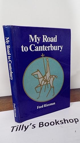 My Road to Canterbury