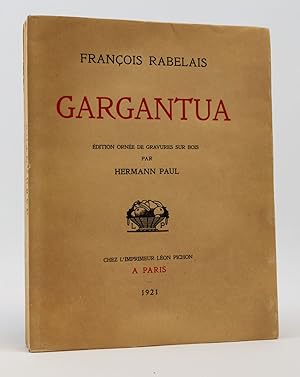 LA VIE TRES HORRIFICQUE DU GRAND GARGANTUA PERE DE PANTAGRUEL