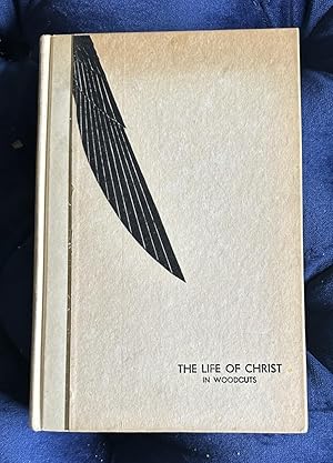 The Life of Christ in Woodcuts