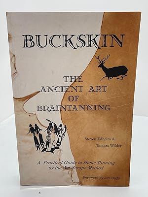 Buckskin The Ancient Art of Braintanning