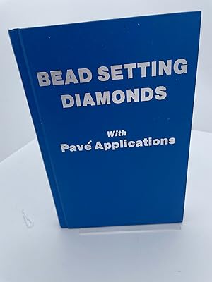 Bead Setting Diamonds With Pave Applications