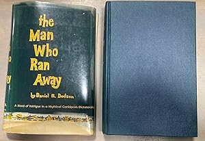 The Man Who Ran Away A Novel of Intrigue in a Mythical Caribbean Dictatorship