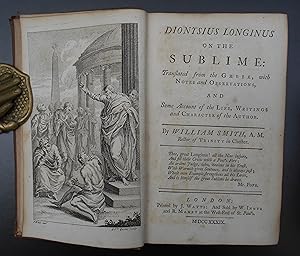 Dionysius Longinus on the Sublime,translated from the Greek,with notes and observations,and some ...