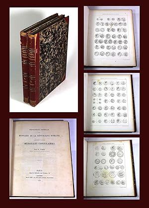 Description Générale des Monnaies de la République Romaine: Communément Appelées Médailles Consul...