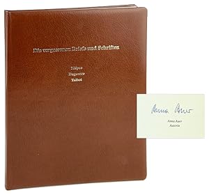 Die vergessenen Briefe und Schriften: Niepce, Daguerre, Talbot [Limited Edition, Signed by Anna A...