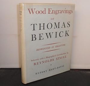 Wood Engravings of Thomas Bewick Reproduced in Collotype, Selected, with a Biographical Introduct...