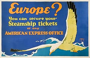 1927 American Art Deco Travel Poster - Europe? You can secure your Steamship Tickets at any Ameri...