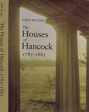 The Houses of Hancock 1785-1865 Signed, inscribed copy