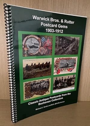 Warwick Bros. & Rutter Postcard Gems 1903 - 1912