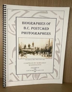 Biographies of B.C. Postcard Photographers (Limited Edition)