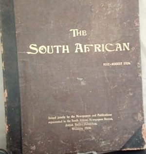 The South African May-August 1924: (13 Issues bound together) Issue jointly by the Newspapers and...