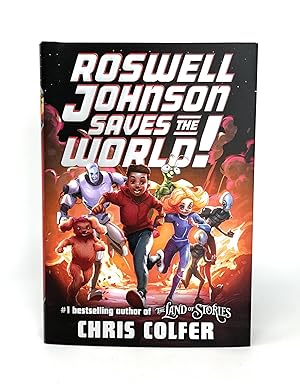 Roswell Johnson Saves the World! SIGNED FIRST EDITION