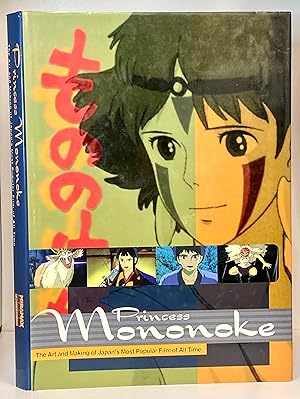 Princess Mononoke: The Art and Making of Japan's Most Popular Film of All Time