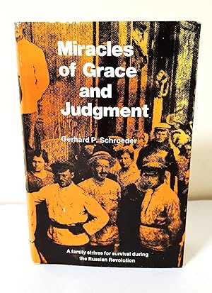 Miracles of Grace and Judgment; a brief account of the personal contacts and experiences with som...