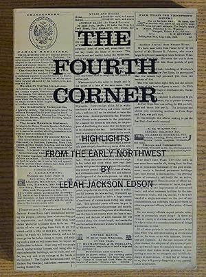 The Fourth Corner: Highlights from the Early Northwest