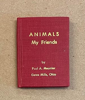 Animals, My Friends
