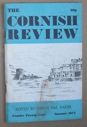 The Cornish Review Number Twenty-Four [24], Summer 1973