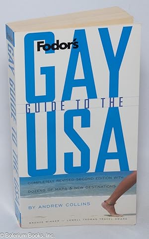 Fodor's Gay Guide to the USA: completely revised second edition with dozens of maps & new destina...