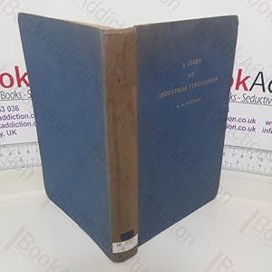 A Study of Industrial Fluctuation: An Enquiry Into the Character and Causes of the So-called Cycl...
