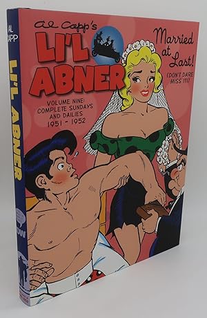 AL CAPP'S LI'L ABNER: MARRIED AT LAST, VOLUME NINE: Complete Sundays and dailies 1951-1952