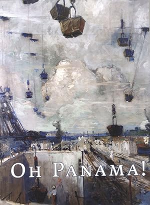 Oh Panama! Jonas Lie Paints the Panama Canal