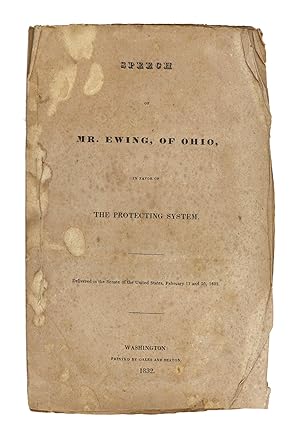 Speech of Mr. Ewing, of Ohio, in Favor of the Protecting System. Delivered in the Senate of the U...