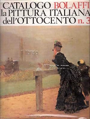 Catalogo Bolaffi della pittura italiana dell'800 n   3