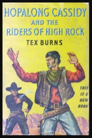 HOPALONG CASSIDY AND THE RIDERS OF HIGH ROCK