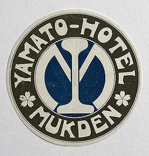 Original vintage luggage label - Yamato Hotel, Mukden, China