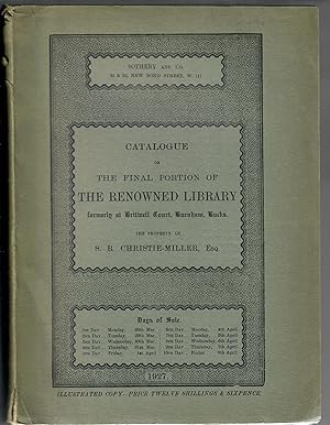 Catalogue of the Final Portion of the Renowned Library formerly at Britwell Court, Burnham, Bucks...