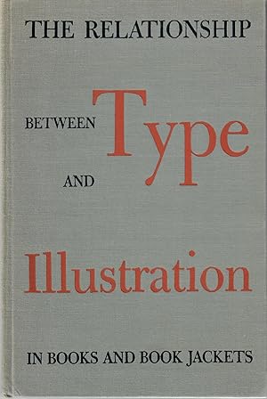 The Relationship between Type and Illustration in Books and Book Jackets + prospectus
