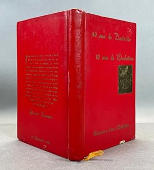 Breviaire d'une Revolution; 40 Ans de Doctrine, 10 Ans de Revolution