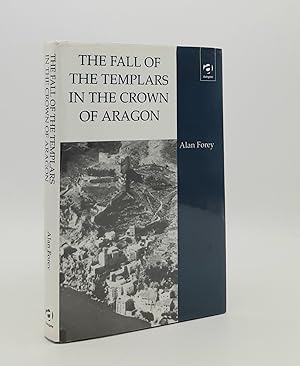 THE FALL OF THE TEMPLARS IN THE CROWN OF ARAGON