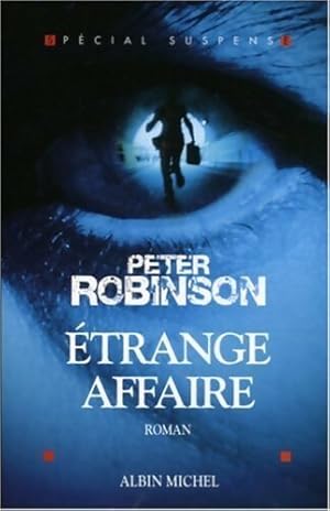 Etrange affaire - Peter Robinson