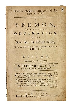 Christ's Ministers, Messengers of the Lord of Hosts. A Sermon, Preached at the Ordination of the ...