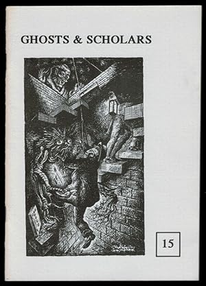 GHOSTS AND SCHOLARS No. 15.