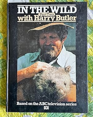 In the Wild with Harry Butler Part Two