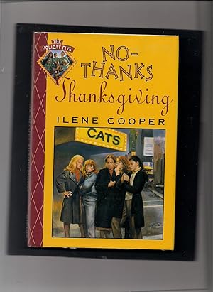 No-Thanks Thanksgiving (Bk. 5) (Holiday Five Ser.)