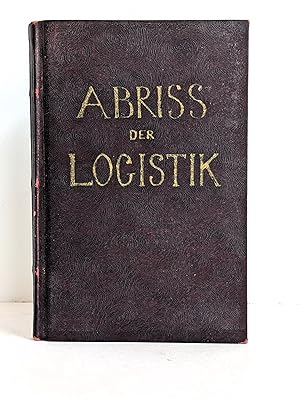 1929 ABRISS DER LOGISTIK by RUDOLF CARNAP First Edition - Association Copy SIGNED by EDMUND CALLI...