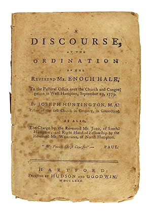 A Discourse, at the Ordination of the Reverend Mr. Enoch Hale, To the Pastoral Office over the Ch...