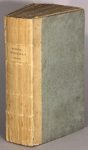 Modern geography. A description of the empires, kingdoms, states, and colonies; with the oceans, ...