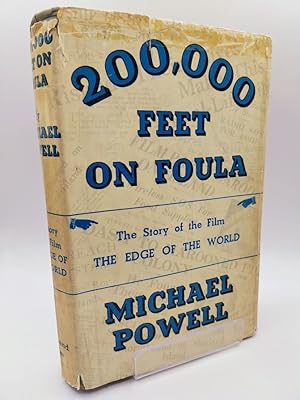 200,000 Feet on Foula (SIGNED by Michael Powell to Bill Paton)