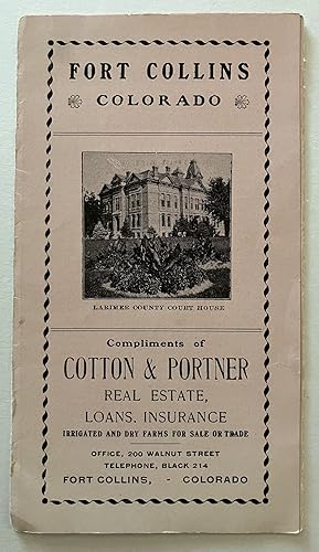 Fort Collins, Colorado - Compliments of Cotton & Portner Real Estate, Loans, Insurance - Irrigate...