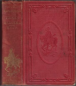 The Scouting Expeditions of McCulloch's Texas Rangers; or The Summer and Fall Campaign of the Arm...