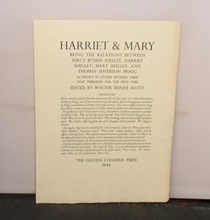 Golden Cockerel Press - Prospectus for Harriet and Mary, Being the reltions between Percy Bysshe ...