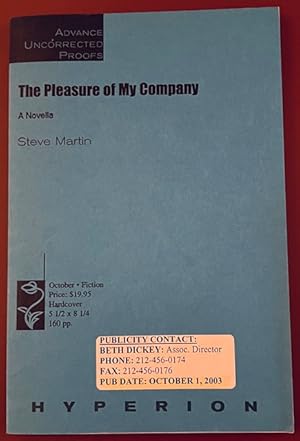 The Pleasure of My Company