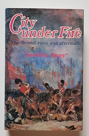 City Under Fire: The Bristol Riots and Aftermath