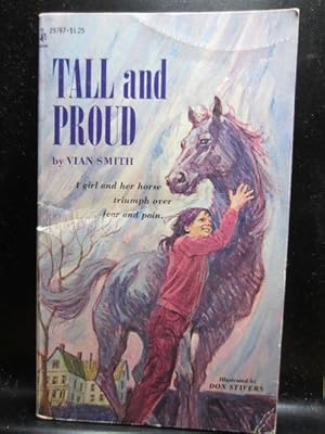TALL AND PROUD