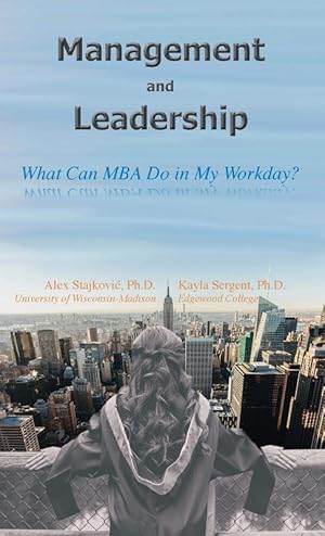 Management and Leadership: What Can MBA Do in My Workday?