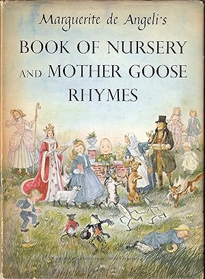 Marguerite De Angeli's Book of Nursery and Mother Goose Rhymes (Signed, Caldecott Honor)